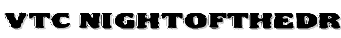 VTC NightOfTheDrippyLowCaps font